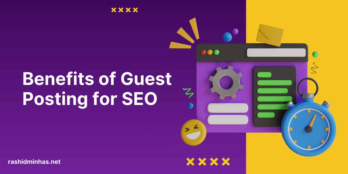 Benefits of Guest Posting for SEO