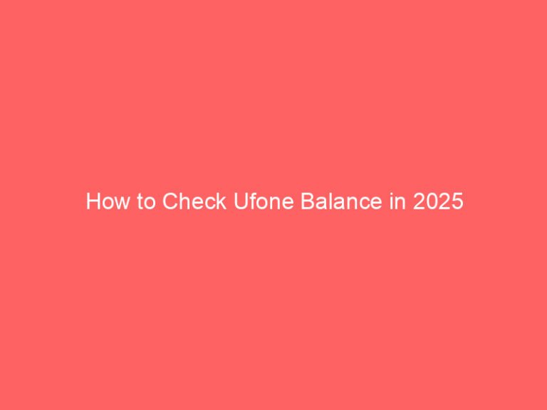 how to check ufone balance in 2025 8977