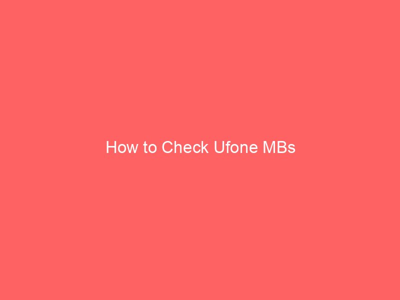 how to check ufone mbs 8983