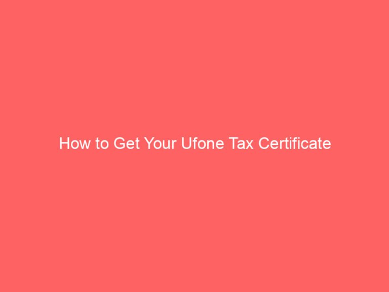 how to get your ufone tax certificate 8979
